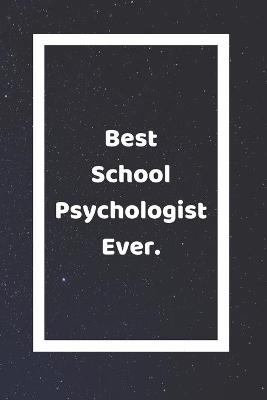 Book cover for Best School Psychologist Ever