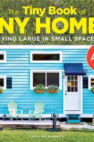 Cover of The Tiny Book Of Tiny Homes