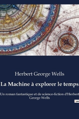 Cover of La Machine à explorer le temps