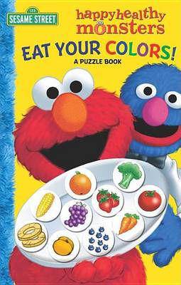 Cover of Eat Your Colors! a Puzzle Book