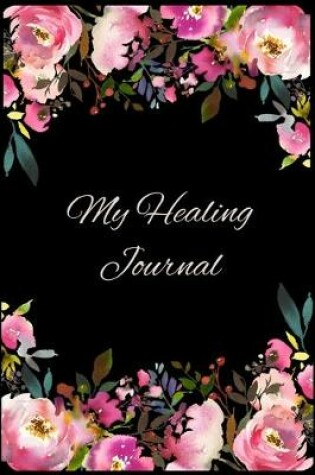 Cover of My Healing Journal