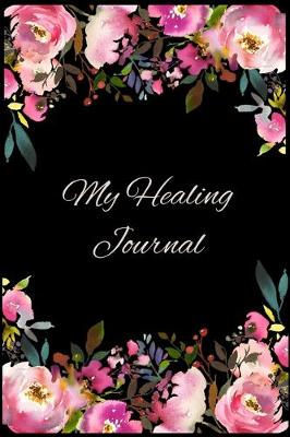 Book cover for My Healing Journal