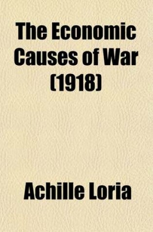 Cover of The Economic Causes of War Volume 20