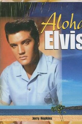 Cover of Aloha Elvis