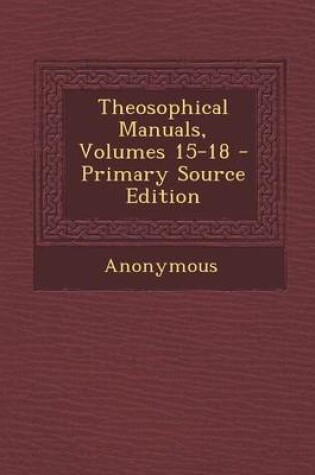 Cover of Theosophical Manuals, Volumes 15-18