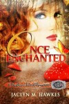 Book cover for Once Enchanted A love story