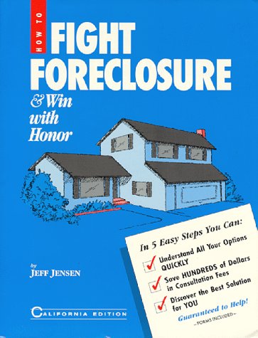 Book cover for How to Fight Foreclosure and Win with Honor