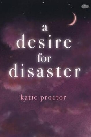 Cover of A Desire For Disaster
