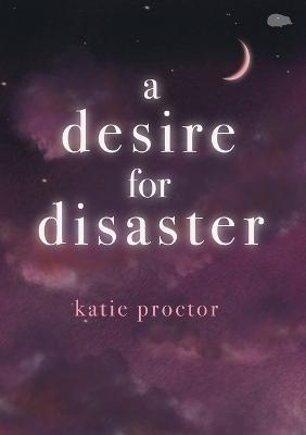 Book cover for A Desire For Disaster