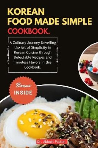 Cover of Korean Food Made Simple Cookbook.