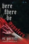 Book cover for Here There Be Monsters