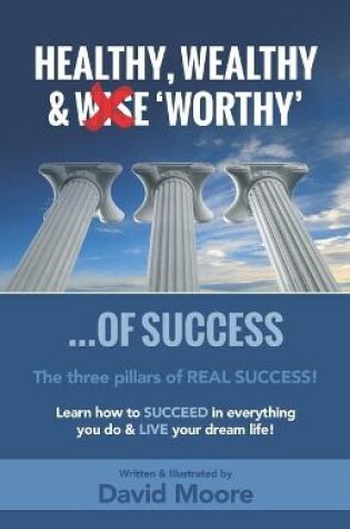 Cover of Healthy Wealthy & 'Worthy' of Success