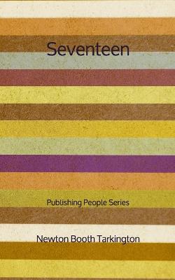 Book cover for Seventeen - Publishing People Series