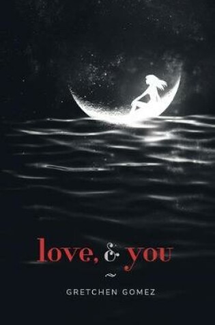 Cover of love, and you
