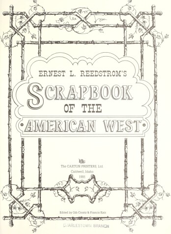 Book cover for Ernest L. Reedstrom's Scrapbook of the American West