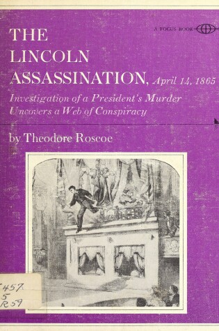 Cover of The Lincoln Assassination, April 14, 1865