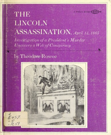 Cover of The Lincoln Assassination, April 14, 1865