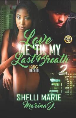 Book cover for Love Me 'Til My Last Breath 2
