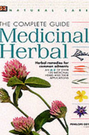 Cover of Natural Care:  Complete Medicinal Herbal (revised)