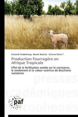 Cover of Production Fourragere En Afrique Tropicale