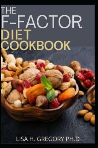 Cover of The F-Factor Diet Cookbook