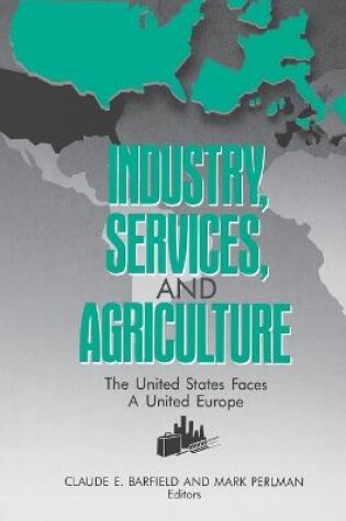 Cover of Industry, Services, and Agriculture