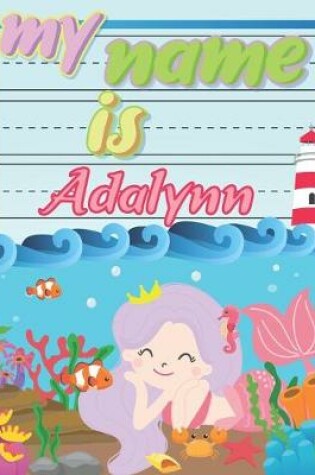 Cover of My Name is Adalynn