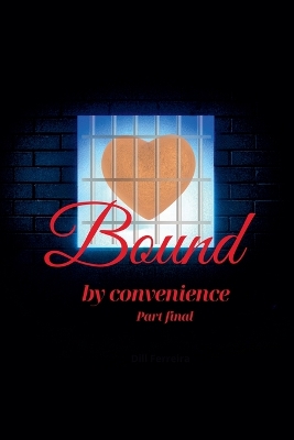 Cover of Love by Convenience - Final part