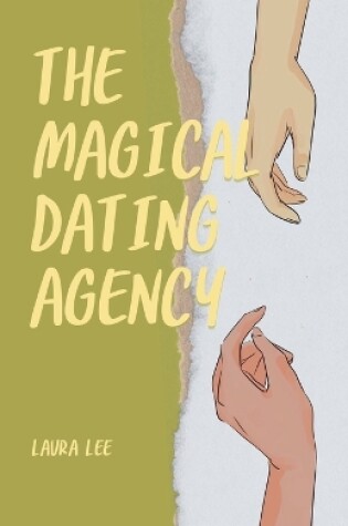 Cover of The Magical Dating Agency