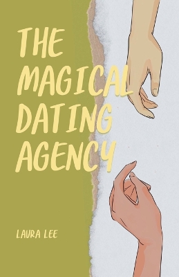 Book cover for The Magical Dating Agency