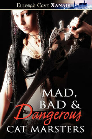 Cover of Mad, Bad & Dangerous