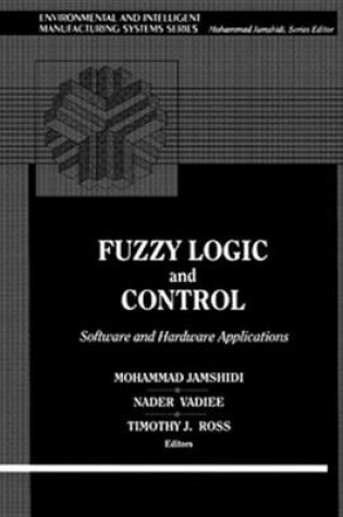 Cover of Fuzzy Logic and Control