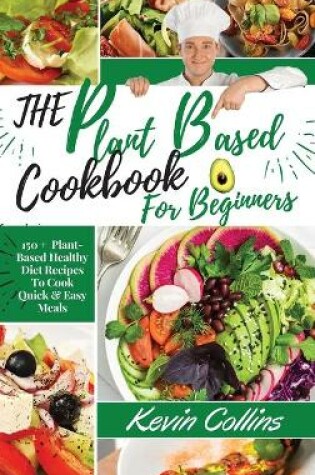 Cover of Plant-Based Diet Cookbook for Beginners