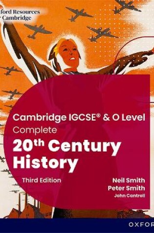 Cover of Cambridge IGCSE & O Level Complete 20th Century History: Student Book Third Edition