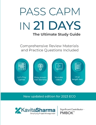 Book cover for Pass CAPM in 21 Days - the Ultimate Study Guide