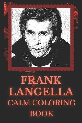 Book cover for Frank Langella Calm Coloring Book