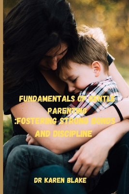 Book cover for Fundamentals of Gentle parenting