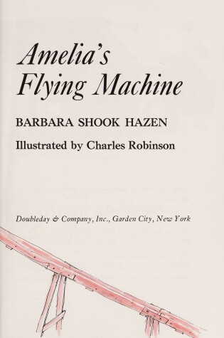 Cover of Amelia's Flying Machine