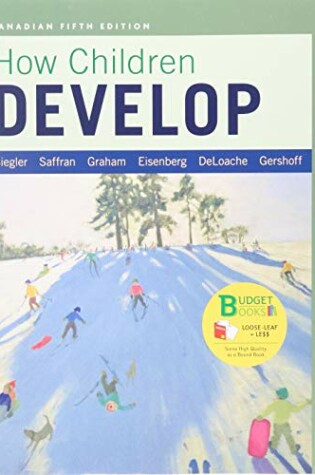Cover of Loose-Leaf Version for How Children Develop Canadian Edition & Launchpad for How Children Develop Canadian Edition (Six-Month Access)