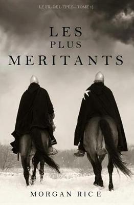 Book cover for Les Plus Meritants (Le Fil de L'Epee - Tome 1)