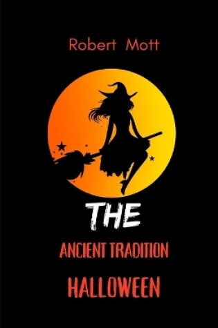 Cover of The Accient Tradition Halloween