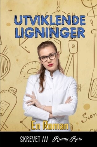 Cover of Utviklende Ligninger