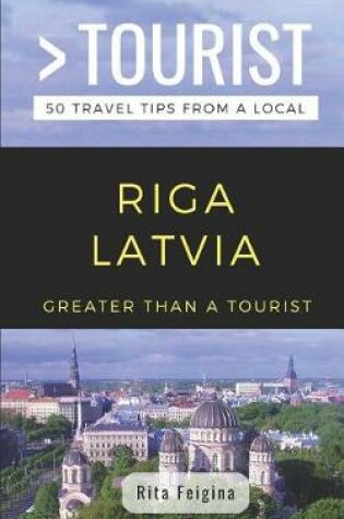Cover of Greater Than a Tourist- Riga Latvia
