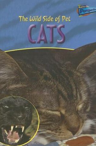 Cover of The Wild Side of Pet Cats