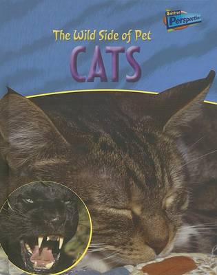 Cover of The Wild Side of Pet Cats