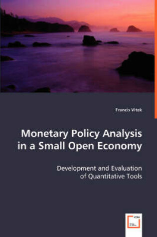 Cover of Monetary Policy Analysis in a Small Open Economy