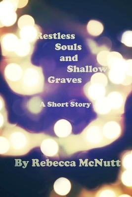 Book cover for Restless Souls and Shallow Graves