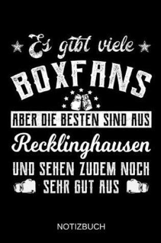 Cover of Es gibt viele Boxfans aber die besten sind aus Recklinghausen und sehen zudem noch sehr gut aus