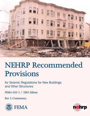 Book cover for NEHRP Recommended Provisions for Seismic Regulations for New Buildings and Other Structures - Part 2