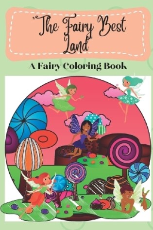 Cover of The Fairy Best Land